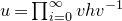 u equals product Underscript i equals 0 Overscript normal infinity Endscripts v h v Superscript negative 1