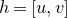 h equals left bracket u comma v right bracket