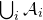 union Underscript i Endscripts script upper A Subscript i