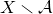 upper X minus script upper A