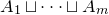 upper A 1 square cup midline horizontal ellipsis square cup upper A Subscript m