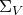 normal upper Sigma Subscript upper V