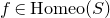 f element of normal upper H normal o normal m normal e normal o left parenthesis upper S right parenthesis