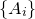 StartSet upper A Subscript i Baseline EndSet