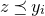 z precedes above single line equals sign y Subscript i