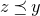 z precedes above single line equals sign y