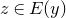 z element of upper E left parenthesis y right parenthesis