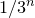 1 divided by 3 Superscript n