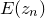 upper E left parenthesis z Subscript n Baseline right parenthesis