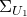 normal upper Sigma Subscript upper U 1