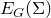 upper E Subscript upper G Baseline left parenthesis normal upper Sigma right parenthesis
