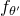 f Subscript theta prime