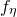 f Subscript eta