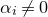 alpha Subscript i Baseline not equals 0