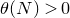 theta left parenthesis upper N right parenthesis greater than 0