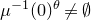 mu Superscript negative 1 Baseline left parenthesis 0 right parenthesis Superscript theta Baseline not equals normal empty set
