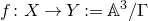 f colon upper X right arrow upper Y colon equals double struck upper A cubed divided by normal upper Gamma