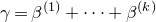 gamma equals beta Superscript left parenthesis 1 right parenthesis Baseline plus midline horizontal ellipsis plus beta Superscript left parenthesis k right parenthesis