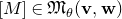 left bracket upper M right bracket element of German upper M Subscript theta Baseline left parenthesis bold v comma bold w right parenthesis