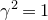gamma squared equals 1