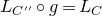 upper L Subscript upper C double prime Baseline ring g equals upper L Subscript upper C