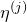 eta Superscript left parenthesis j right parenthesis