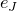 e Subscript upper J