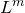 upper L Superscript m