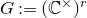 upper G colon equals left parenthesis double struck upper C Superscript times Baseline right parenthesis Superscript r