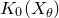 upper K 0 left parenthesis upper X Subscript theta Baseline right parenthesis