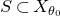 upper S subset of upper X Subscript theta 0