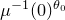 mu Superscript negative 1 Baseline left parenthesis 0 right parenthesis Superscript theta 0