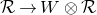script upper R right arrow upper W circled times script upper R