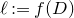 script l colon equals f left parenthesis upper D right parenthesis