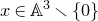 x element of double struck upper A cubed minus StartSet 0 EndSet