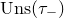 upper U n s left parenthesis tau Subscript minus Baseline right parenthesis