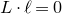 upper L dot script l equals 0