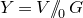 upper Y equals upper V slash slash Subscript 0 Baseline upper G