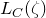 upper L Subscript upper C Baseline left parenthesis zeta right parenthesis