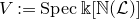 upper V colon equals upper S p e c double struck k left bracket double struck upper N left parenthesis script upper L right parenthesis right bracket