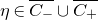 eta element of upper C Subscript minus Baseline overbar union upper C Subscript plus Baseline overbar