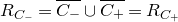 upper R Subscript upper C Sub Subscript minus Baseline equals upper C Subscript minus Baseline overbar union upper C Subscript plus Baseline overbar equals upper R Subscript upper C Sub Subscript plus