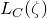 upper L Subscript upper C Baseline left parenthesis zeta right parenthesis