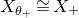 upper X Subscript theta Sub Subscript plus Baseline approximately equals upper X Subscript plus