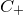 upper C Subscript plus