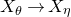 upper X Subscript theta Baseline right arrow upper X Subscript eta