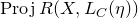 upper P r o j upper R left parenthesis upper X comma upper L Subscript upper C Baseline left parenthesis eta right parenthesis right parenthesis
