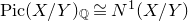 upper P i c left parenthesis upper X divided by upper Y right parenthesis Subscript double struck upper Q Baseline approximately equals upper N Superscript 1 Baseline left parenthesis upper X divided by upper Y right parenthesis