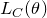 upper L Subscript upper C Baseline left parenthesis theta right parenthesis