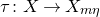 tau colon upper X right arrow upper X Subscript m eta Baseline